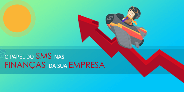 O papel do SMS nas finanas da sua empresa