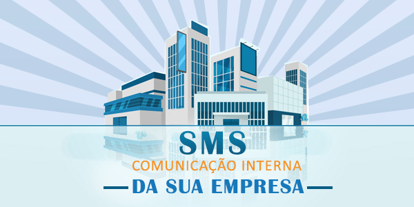 SMS na Comunicao Interna da sua empresa